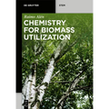 Chemistry for Biomass Utilization - Paperback