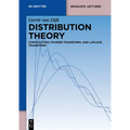 Distribution Theory: Convolution, Fourier Transform, and Laplace Transform - Hardcover