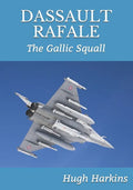Dassault Rafale: The Gallic Squall - Paperback