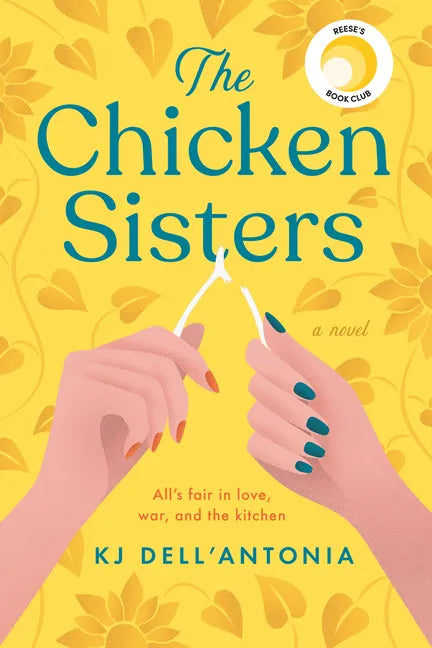 The Chicken Sisters: Reese's Book Club - Paperback