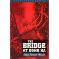 The Bridge at Dong Ha - Paperback