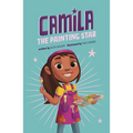 Camila the Painting Star - Hardcover