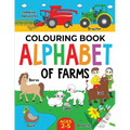 Farm Colouring Book for Children: Alphabet of Farms for Boys & Girls: Ages 2-5: Tractors, Animals and more - Paperback