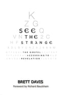 See The Strange: The Gospel According to Revelation - Paperback