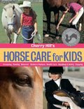 Cherry Hill's Horse Care for Kids - Paperback