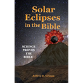 Solar Eclipses in the Bible - Paperback