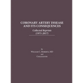 Coronary Artery Disease and Its Consequences: Collected Reprints: Collected Reprints - Hardcover