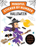 Mindful Sticker by Number: Halloween: (Sticker Books for Kids, Activity Books for Kids, Mindful Books for Kids) - Paperback