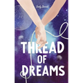Thread of Dreams - Paperback