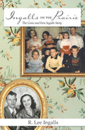 Ingalls on the Prairie: The Gene and Fern Ingalls Story - Paperback