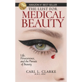The Lust for Medical Beauty: Life, Perseverance, and the Pursuit of Beauty - Hardcover