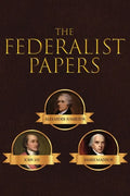 The Federalist Papers - Hardcover