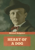 Heart of a Dog - Hardcover