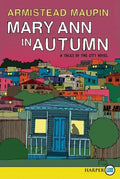 Mary Ann in Autumn: A Tales of the City Novel - Paperback