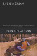 Life is a Dream: A new English translation of Pedro Calderón de la Barca's La vida es sueño - Paperback
