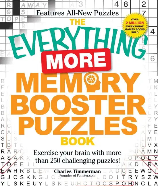 The Everything More Memory Booster Puzzles Book: Exercise Your Brain with More Than 250 Challenging Puzzles! - Paperback