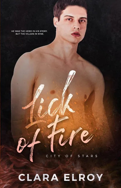 Lick of Fire: A Second Chance Romance - Paperback