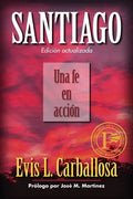 Santiago: Una Fe En Acción - Paperback