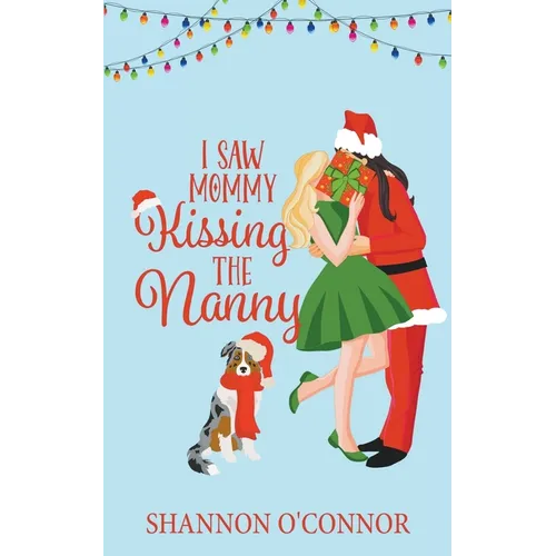 I Saw Mommy Kissing the Nanny - Paperback