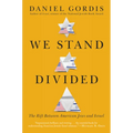 We Stand Divided: The Rift Between American Jews and Israel - Paperback