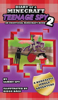 Diario de un Espía Adolescente de Minecraft 2: "Una Eructástica Aventura en la Jungla" (Un libro no oficial de Minecraft) - Hardcover