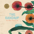 This Raindrop: Has a Billion Stories to Tell - Hardcover