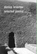 The Selected Poems of Denise Levertov - Hardcover