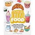 Drawing Chibi Food: Learn How to Draw Kawaii Onigiri, Adorable Dumplings, Yummy Donuts, and Other Cute and Tasty Dishes - Paperback
