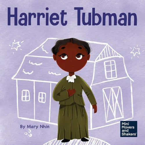 Harriet Tubman: A Kid's Book About Bravery and Courage - Paperback