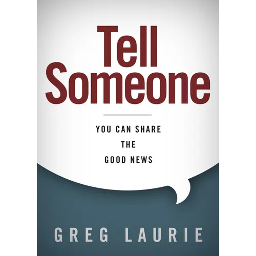 Tell Someone: You Can Share the Good News - Hardcover