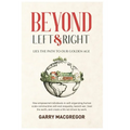 Beyond Left and Right - Paperback