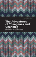 The Adventures of Theagenes and Chariclea - Paperback