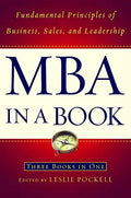 MBA in a Book: Fundamental Principles of Business, Sales, and Leadership - Hardcover