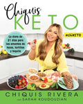 Chiquis Keto (Spanish Edition): La Dieta de 21 Días Para Los Amantes de Tacos, Tortillas Y Tequila - Paperback