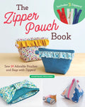 The Zipper Pouch Book: Sew 14 Adorable Purses & Bags with Zippers - Paperback