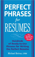 Perfect Phrases for Resumes - Paperback