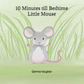 10 Minutes till Bedtime Little Mouse - Paperback
