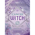 Cancer Witch: Unlock the Magic of Your Sun Sign - Paperback
