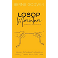 Loving Our Students On Purpose (LOSOP) Momentum: Weekly Refreshers for Building Lasting Connection in Education - Hardcover