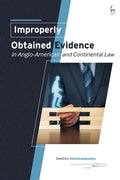 Improperly Obtained Evidence in Anglo-American and Continental Law - Paperback