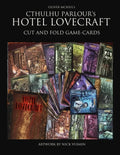 Cthulhu Parlour Hotel Lovecraft Cut and fold Game-Cards - Paperback