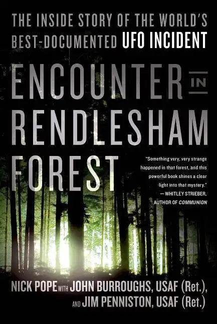 Encounter in Rendlesham Forest: The Inside Story of the World's Best-Documented UFO Incident - Paperback