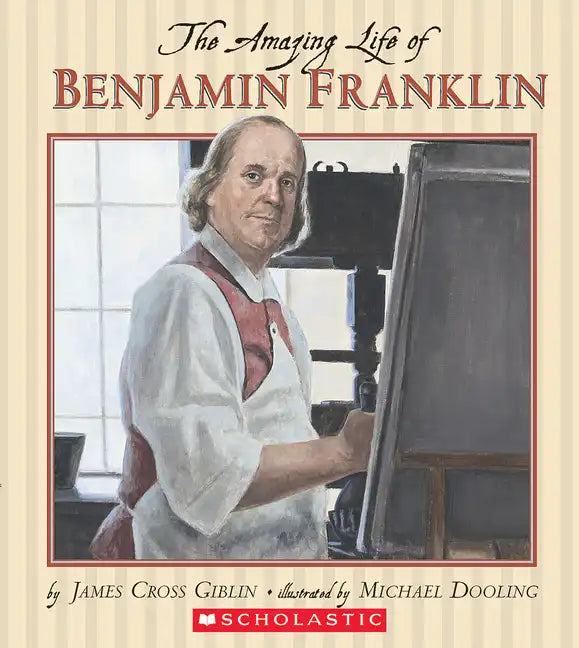 The Amazing Life of Benjamin Franklin - Paperback