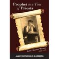 Prophet in a Time of Priests: Rabbi Alphabet Browne 1845-1929 - Paperback