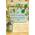 The Discovery of Jeanne Baret: A Story of Science, the High Seas, and the First Woman to Circumnavigate the Globe - Paperback