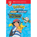 Welcome to Alola! (Pok駑on Alola: Scholastic Reader, Level 2) - Paperback