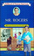 Mr. Rogers: Young Friend and Neighbor (Original) - Paperback