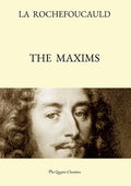 The Maxims (Bilingual Edition: French Text, with a Revised English Translation) - Paperback