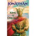 Jonathan: King of Dreams - Hardcover