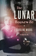 The Lunar Housewife - Paperback